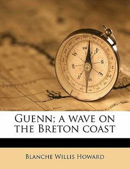 Guenn; a Wave on the Breton Coast Guenn; a Wave on the Breton Coast