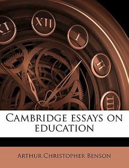 Cambridge Essays on Education