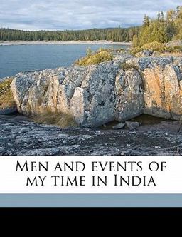 Men and Events of My Time in Indi