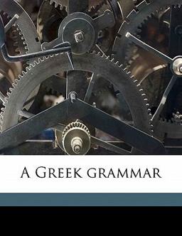 A Greek Grammar