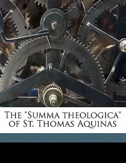 The Summa Theologica of St Thomas Aquinas