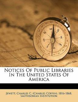 Notices of Public Libraries in the United States of Americ
