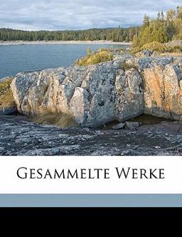 Gesammelte Werke Gesammelte Werke