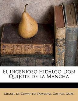 El Ingenioso Hidalgo Don Quijote de La Mancha