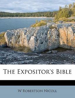 The Expositor's Bible The Expositor's Bible