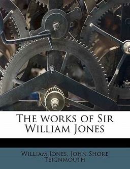The Works of Sir William Jones