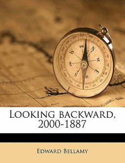 Looking Backward, 2000-1887