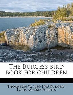The Burgess Bird Book for Children