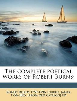 The Complete Poetical Works of Robert Burns