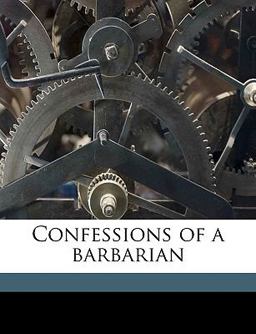 Confessions of a Barbarian