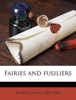 Fairies and Fusiliers Fairies and Fusiliers
