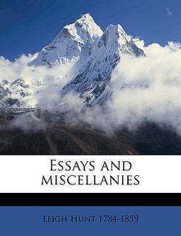 Essays and Miscellanies