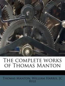 The Complete Works of Thomas Manton