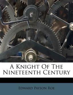 A Knight of the Nineteenth Century