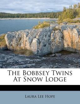 The Bobbsey Twins at Snow Lodge