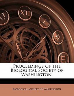 Proceedings of the Biological Society of Washington