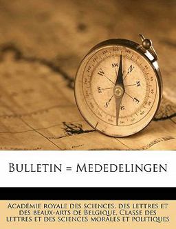 Bulletin = Mededelingen Bulletin = Mededelingen