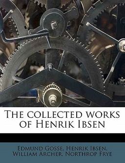 The Collected Works of Henrik Ibsen