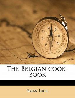 The Belgian Cook-Book