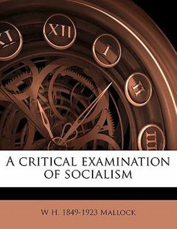 A Critical Examination of Socialism