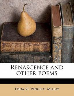 Renascence and Other Poems