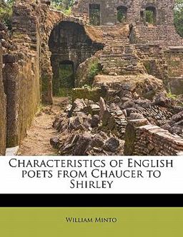Characteristics of English Poets from Chaucer to Shirley