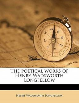 The Poetical Works of Henry Wadsworth Longfellow