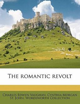 The Romantic Revolt