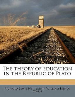 The Theory of Education in the Republic of Plato