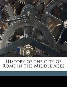 History of the City of Rome in the Middle Ages