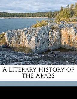 A Literary History of the Arabs