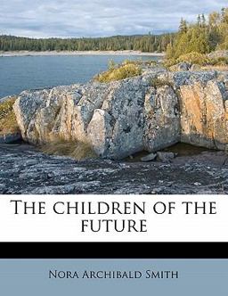 The Children of the Future