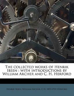 The Collected Works of Henrik Ibsen