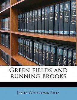 Green Fields and Running Brooks