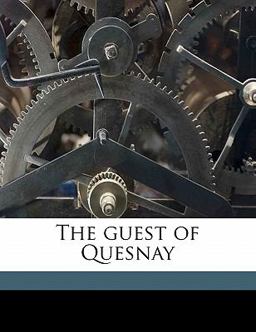 The Guest of Quesnay The Guest of Quesnay