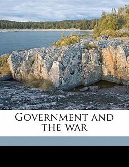 Government and the War