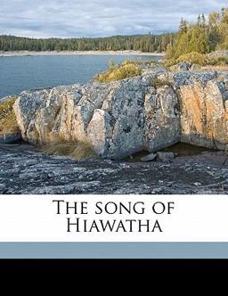 The Song of Hiawatha