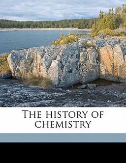 The History of Chemistry