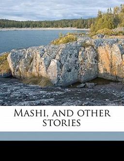 Mashi, and Other Stories