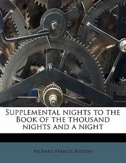 Supplemental Nights to the Book of the Thousand Nights and a Night
