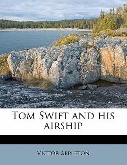 Tom Swift and His Airship
