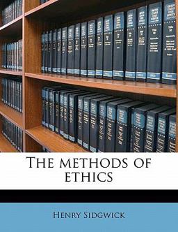 The Methods of Ethics