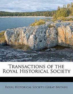 Transactions of the Royal Historical Society