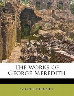 The Works of George Meredith