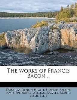 The Works of Francis Bacon