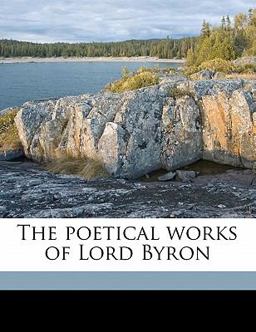 The Poetical Works of Lord Byron
