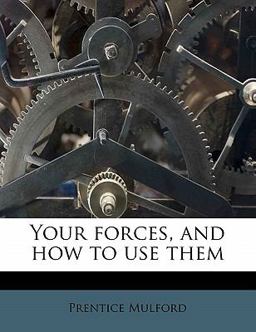 Your Forces, and How to Use Them