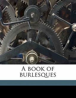 A Book of Burlesques