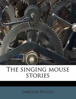The Singing Mouse Stories