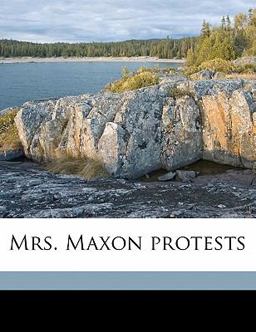 Mrs Maxon Protests
